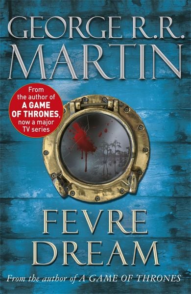 Fevre Dream, Taschenbuch von George R.R. Martin, Orion Publishing Group, 9780575083042