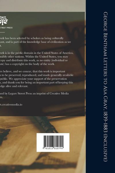 Produktbild: George Bentham Letters to Asa Gray, 1839-1883 (inclusive); Sender Bentham, George