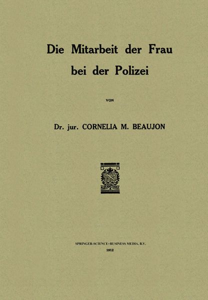 Produktbild: Die Mitarbeit der Frau bei der Polizei