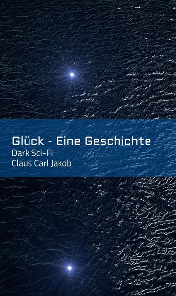 Produktbild: Gl&uuml;ck - Eine Geschichte