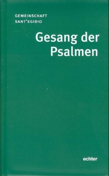 Gesang der Psalmen, Taschenbuch von Gemeinschaft Saint'Egidio; Echter, 978-3-429-02736-0