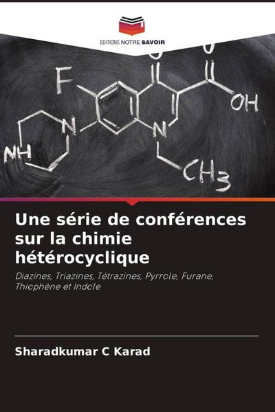 Produktbild: Une s&eacute;rie de conf&eacute;rences sur la chimie h&eacute;t&eacute;rocyclique