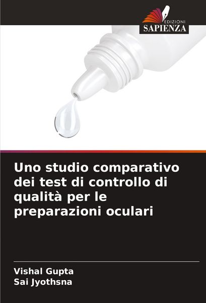 Produktbild: Uno studio comparativo dei test di controllo di qualit&agrave; per le preparazioni oculari