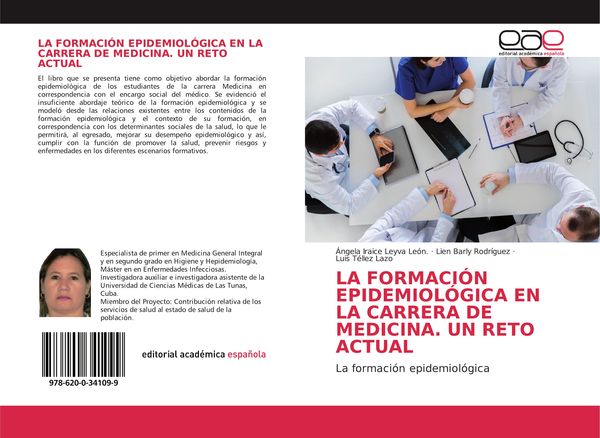 Produktbild: La Formaci&oacute;n Epidemiol&oacute;gica En La Carrera De Medicina. Un Reto Actual