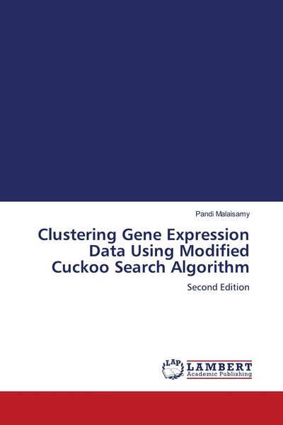 Produktbild: Clustering Gene Expression Data Using Modified Cuckoo Search Algorithm