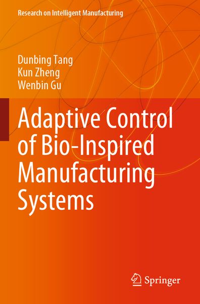 Produktbild: Adaptive Control of Bio-Inspired Manufacturing Systems
