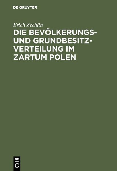 Produktbild: Die Bev&ouml;lkerungs- und Grundbesitzverteilung im Zartum Polen