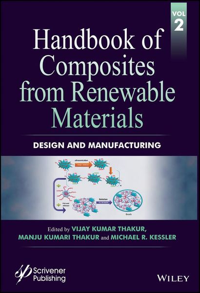 Produktbild: Handbook of Composites from Renewable Materials, Design and Manufacturing