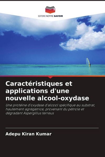 Produktbild: Caract&eacute;ristiques et applications d'une nouvelle alcool-oxydase