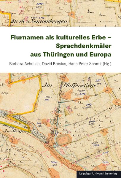 Produktbild: Flurnamen als kulturelles Erbe &ndash; Sprachdenkm&auml;ler aus Th&uuml;ringen und Europa