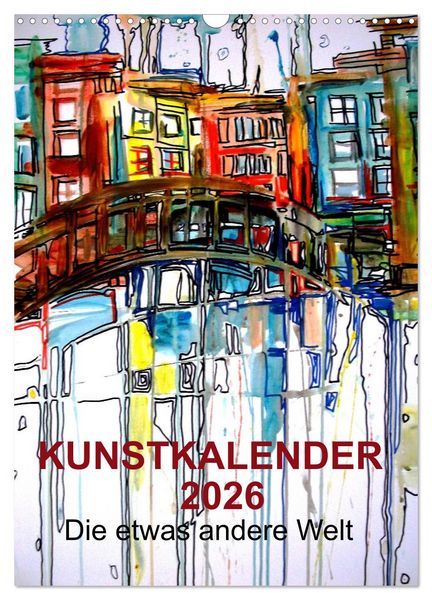 Produktbild: Kunstkalender 2026 "Die etwas andere Welt" (Wandkalender 2026 DIN A3 hoch), CALVENDO Monatskalender