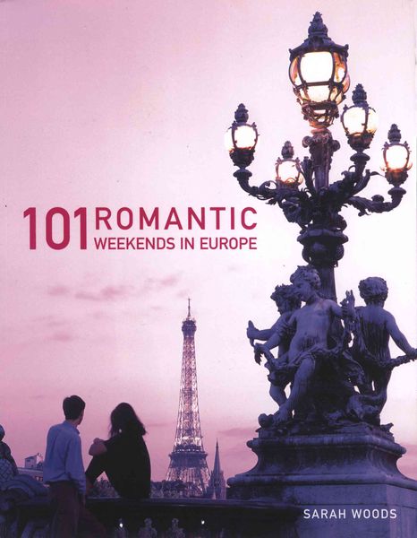 Produktbild: Woods, S: 101 Romantic Weekends in Europe