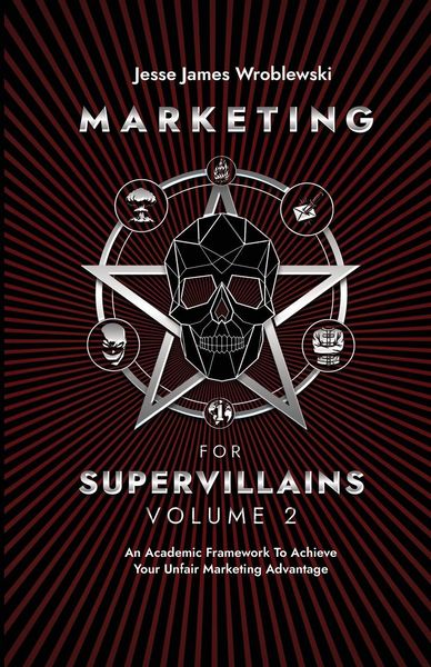 Produktbild: Marketing For Supervillains Volume 2