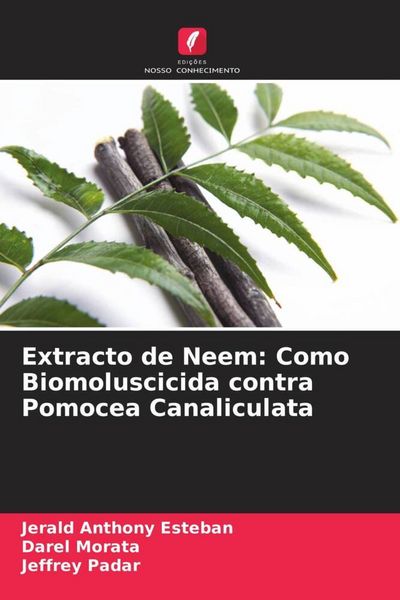 Produktbild: Extracto de Neem: Como Biomoluscicida contra Pomocea Canaliculata
