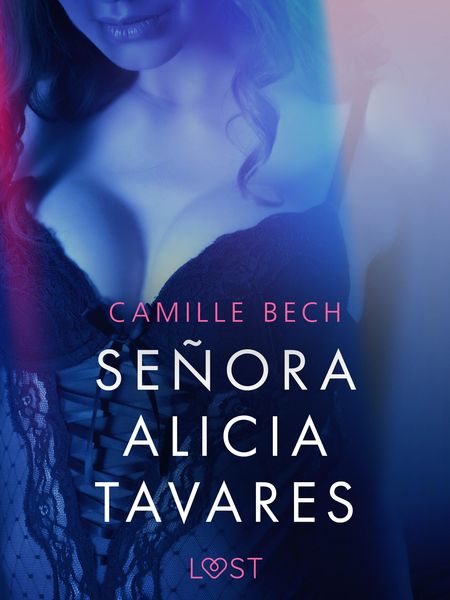Produktbild: Se&ntilde;ora Alicia Tavares - Une nouvelle &eacute;rotique
