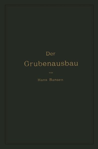 Produktbild: Der Grubenausbau