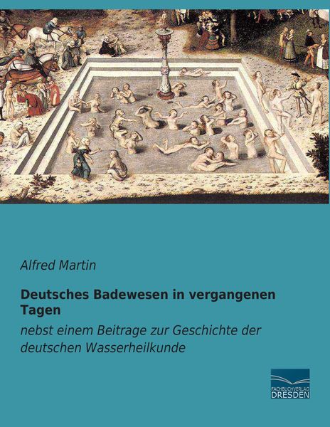 Produktbild: Deutsches Badewesen in vergangenen Tagen