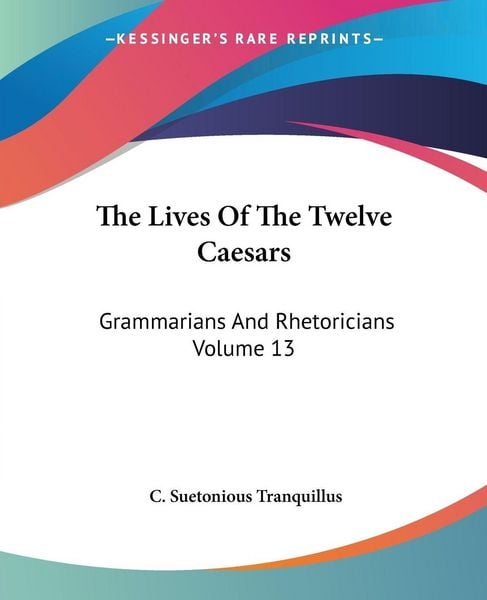 Produktbild: The Lives Of The Twelve Caesars