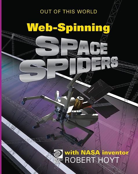 Produktbild: WebSpinning Space Spiders with NASA Inventor Robert Hoyt