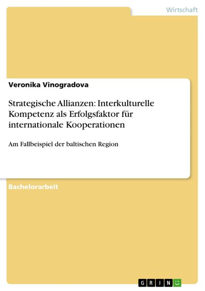 Produktbild: Strategische Allianzen: Interkulturelle Kompetenz als Erfolgsfaktor f&uuml;r internationale Kooperationen