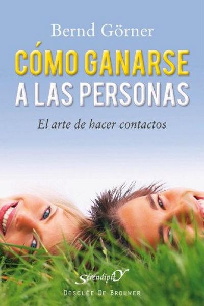 Produktbild: C&oacute;mo ganarse a las personas : el arte de hacer contactos