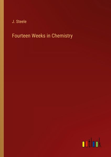 Produktbild: Fourteen Weeks in Chemistry