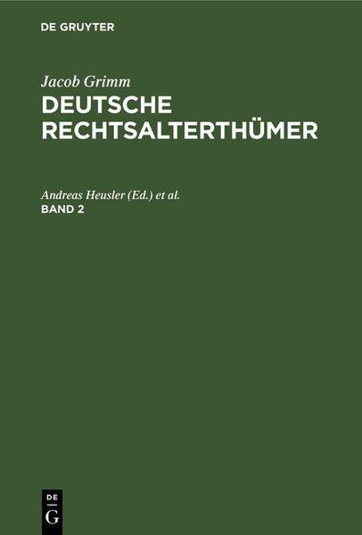 Produktbild: Jacob Grimm: Deutsche Rechtsalterth&uuml;mer. Band 2