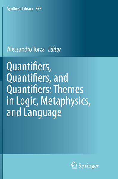 Produktbild: Quantifiers, Quantifiers, and Quantifiers: Themes in Logic, Metaphysics, and Language