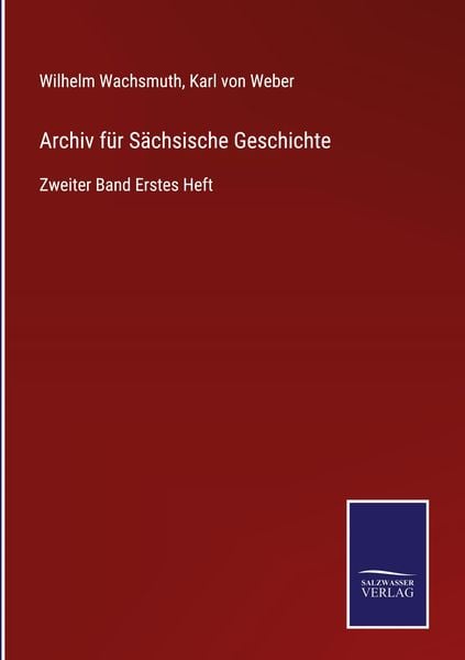 Produktbild: Archiv f&uuml;r S&auml;chsische Geschichte