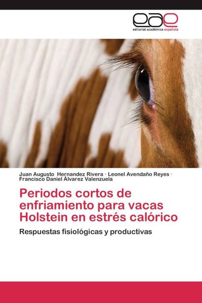 Produktbild: Periodos cortos de enfriamiento para vacas Holstein en estr&eacute;s cal&oacute;rico