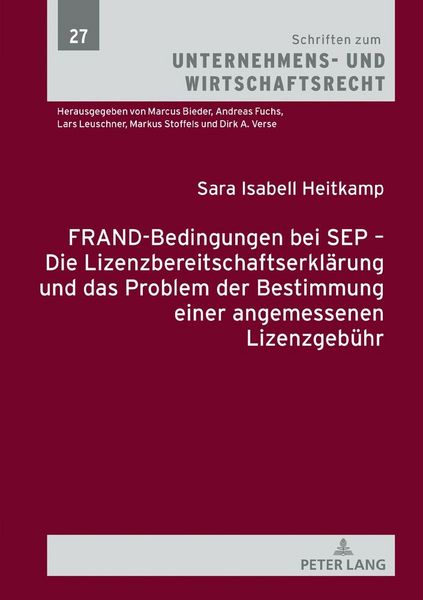 Produktbild: FRAND-Bedingungen bei SEP &ndash; Die Lizenzbereitschaftserkl&auml;rung und das Problem der Bestimmung einer angemessenen Lizenzgeb&uuml;hr