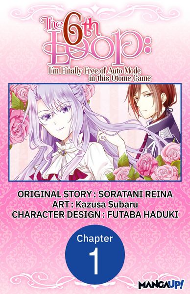 Produktbild: The 6th Loop: I'm Finally Free of Auto Mode in this Otome Game #001