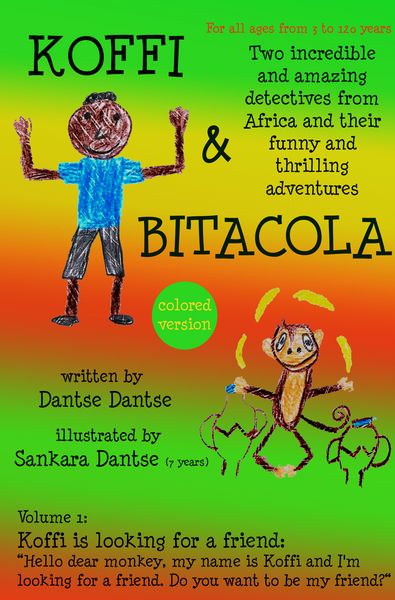 Produktbild: Koffi & Bitacola &ndash; Two incredible and amazing detectives from Africa and their funny and thrilling adventures