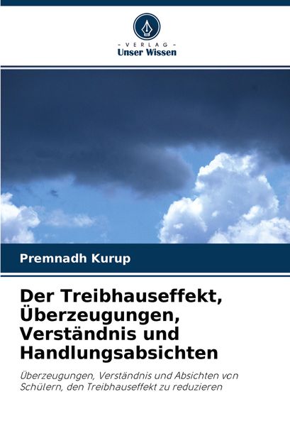 Produktbild: Der Treibhauseffekt, &Uuml;berzeugungen, Verst&auml;ndnis und Handlungsabsichten