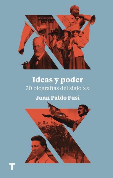 Produktbild: Ideas y poder : 30 biograf&iacute;as del siglo XX