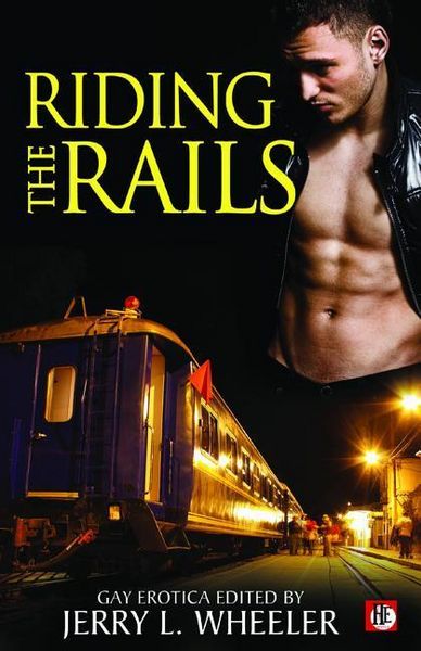 Produktbild: Riding the Rails: Locomotive Lust and Carnal Cabooses