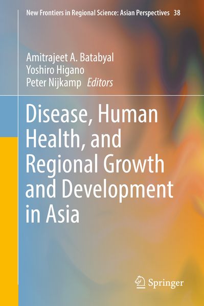 Produktbild: Disease, Human Health, and Regional Growth and Development in Asia
