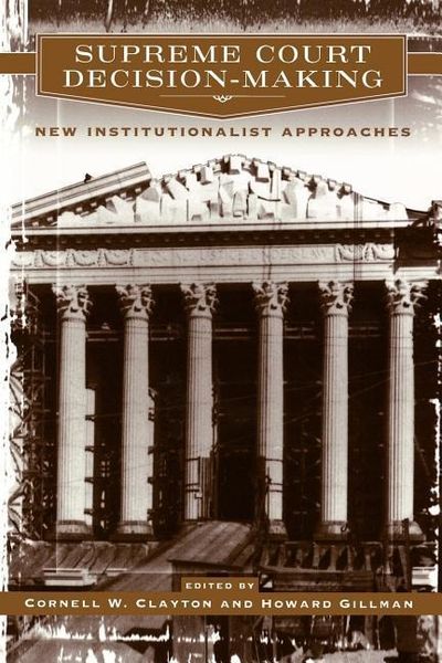 Produktbild: Clayton, C: Supreme Court Decision Making - New Institutiona