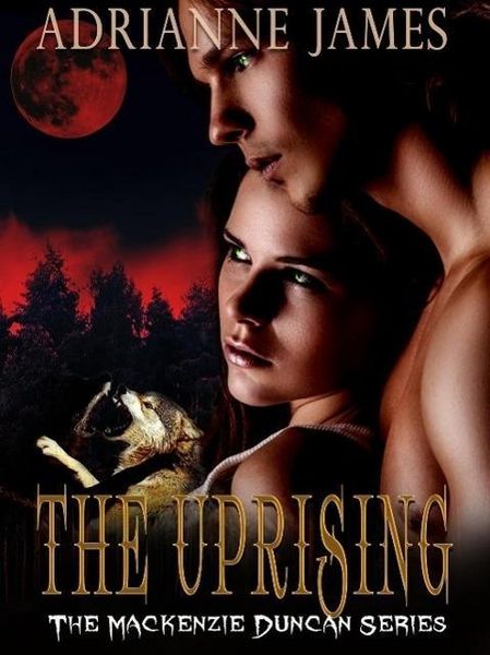 Produktbild: The Uprising (The Mackenzie Duncan Series, #3)