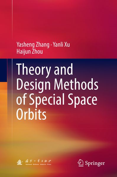 Produktbild: Theory and Design Methods of Special Space Orbits