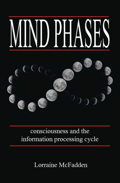 Produktbild: Mind Phases Consciousness and the information processing cycle