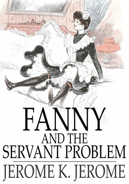 Produktbild: Fanny and the Servant Problem