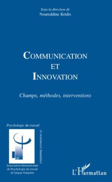 Produktbild: Communication et innovation - champs, methodes, intervention