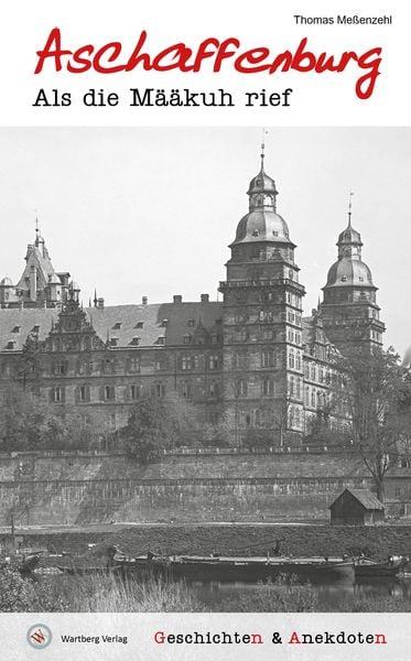 Produktbild: Geschichten und Anekdoten aus Aschaffenburg
