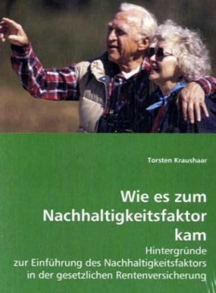 Kraushaar, T: Wie es zum Nachhaltigkeitsfaktor kam, Taschenbuch von Torsten Kraushaar, VDM, 9783639009422