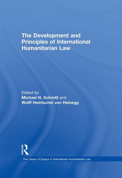 Produktbild: The Development and Principles of International Humanitarian Law