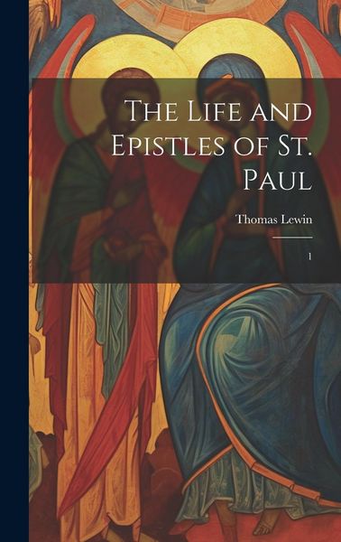 Produktbild: The Life and Epistles of St. Paul: 1