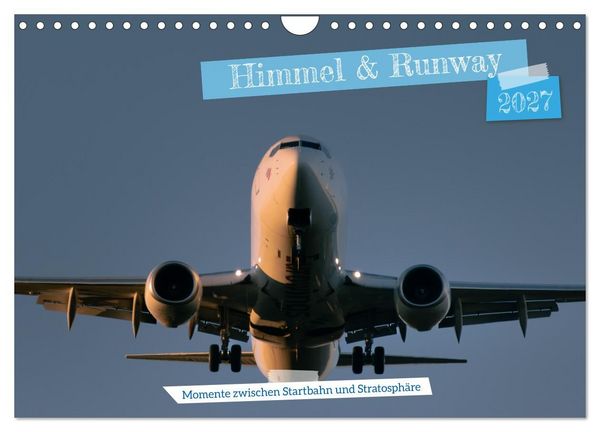 Produktbild: Himmel & Runway (Wandkalender 2027 DIN A4 quer), CALVENDO Monatskalender