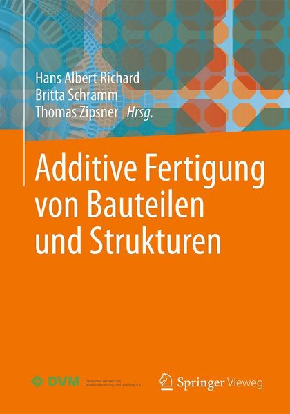Produktbild: Additive Fertigung von Bauteilen und Strukturen