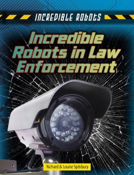 Produktbild: Incredible Robots in Law Enforcement